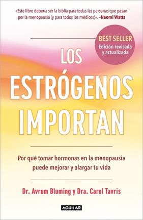 ESTRÓGENOS IMPORTAN, LOS | 9788403526402 | BLUMING, DR. AVRUM ; TAVRIS, DRA. CAROL