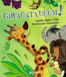 GIRAFATXUM! | 9788448943011 | SALA I VILA, CARLES ; HERNANDEZ, PURIFICACION