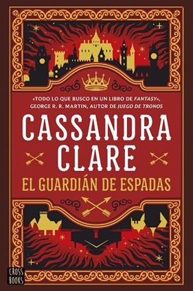 GUARDIÁN DE ESPADAS (SWORD CATCHER), EL | 9788408287063 | CLARE, CASSANDRA