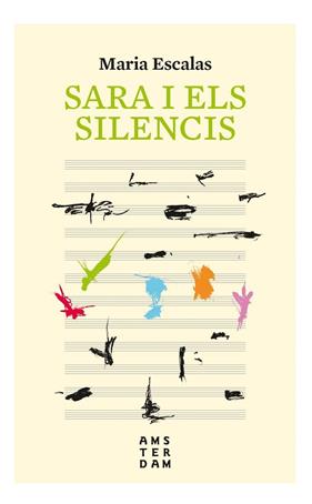 SARA I ELS SILENCIS | 9788416743766 | ESCALAS, AMRIA