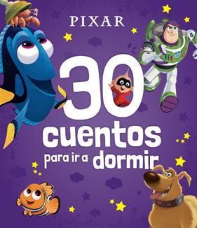 PIXAR : 30 CUENTOS PARA IR A DORMIR | 9788419547637