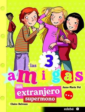 UN EXTRANJERO SUPERMONO | 9788468308869 | POL, ANNE-MARIE ; DELVAUX, CLAIRE