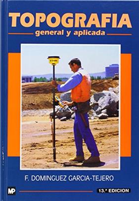 TOPOGRAFIA GENERAL Y APLICADA | 9788471147219 | DOMINGUEZ GARCIA-TEJERO, FRANCISCO