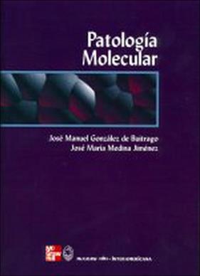 PATOLOGIA MOLECULAR | 9788448603366 | GONZALEZ, JOSE MANUEL ; MEDINA, JOSE MARIA