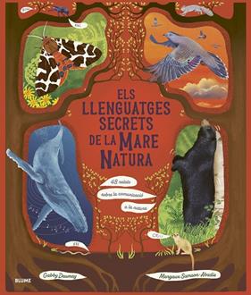 LLENGUATGES SECRETS DE LA MARE NATURA, ELS | 9788410469952 | DAWNAY, GABBY ; SAMSON ABADIE, MARGAUX