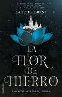 FLOR DE HIERRO, LA | 9788417805753 | FOREST, LAURIE