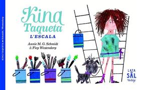KINA TAQUETA : L'ESCALA | 9788494245107 | SCHMIDT, ANNIE MG ; WESTENDORP, FIEP