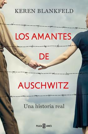AMANTES DE AUSCHWITZ, LOS | 9788401035951 | BLANKFELD, KEREN