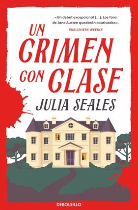UN CRIMEN CON CLASE | 9788466381239 | SEALES, JULIA