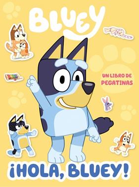 BLUEY : ¡HOLA, BLUEY! | 9788448873769