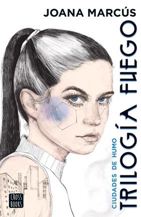 TRILOGIA FUEGO 1 : CIUDADES DE HUMO | 9788408251859 | MARCÚS, JOANA