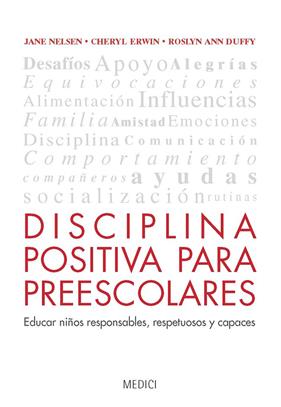 DISCIPLINA POSITIVA PARA PREESCOLARES | 9788497991353 | NELSEN, JANE ; ERWIN, CHERYL ; DUFFY, ROSLYN ANN