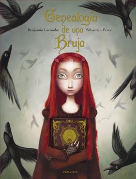 GENEALOGIA DE UNA BRUJA | 9788426372475 | LACOMBE, BENJAMIN ; PEREZ, SEBASTIEN