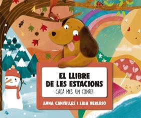 LLIBRE DE LES ESTACIONS, EL | 9788424665784 | CANYELLES, ANNA ; BERLOSO, LAIA