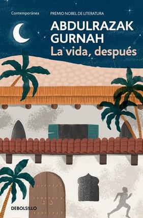 VIDA, DESPUÉS, LA | 9788466379908 | GURNAH, ABDULRAZAK