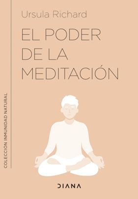 PODER DE LA MEDITACIÓN, EL | 9788411190220 | RICHARD, URSULA