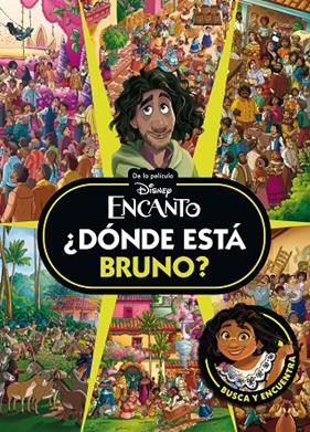 ENCANTO : ¿DÓNDE ESTÁ BRUNO? | 9791387901196