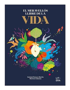 MERAVELLÓS LLIBRE DE LA VIDA, EL | 9788412683547 | ROMERO, SOLEDAD ; CABASSA, MARIONA