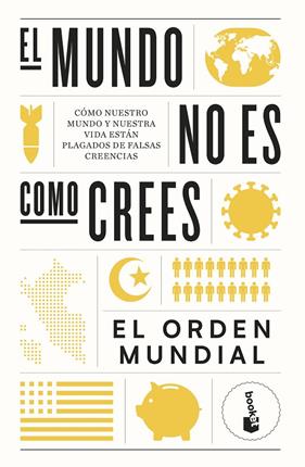 MUNDO NO ES COMO CREES, EL | 9788408265054 | ORDEN MUNDIAL