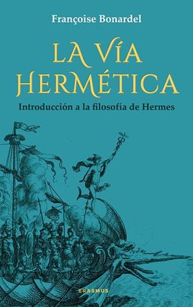 VÍA HERMÉTICA, LA | 9788410199385 | BONARDEL, FRANÇOISE