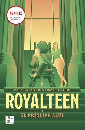 ROYALTEEN 2 : EL PRÍNCIPE AZUL | 9788408265153 | FUGLEHAUG, RANDI ; HALVORSEN, ANNE GUNN