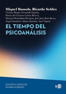 TIEMPO DEL PSICOANÁLISIS, EL | 9791387967444 | BASSOLS, MIQUEL ; SELDES, RICARDO