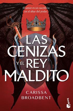 CENIZAS Y EL REY MALDITO, LAS | 9788408323594 | BROADBENT, CARISSA