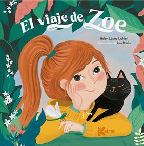 VIAJE DE ZOE, EL | 9788412760637 | LÓPEZ LICHIERI, BELÉN ; BORRÀS, INÉS