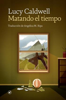 MATANDO EL TIEMPO | 9788418059261 | CALDWELL, LUCY