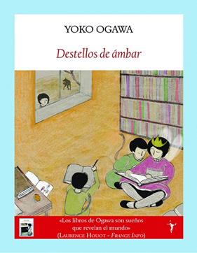 DESTELLOS DE AMBAR | 9788412097931 | OGAWA, YOKO