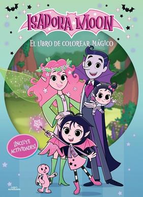 ISADORA MOON : EL LIBRO DE COLOREAR MÁGICO | 9791387949488 | MUNCASTER, HARRIET