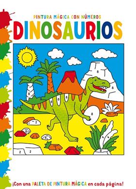 PINTURA MÁGICA CON NÚMEROS : DINOSAURIOS | 9788468350134