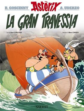 GRAN TRAVESSIA, LA | 9788469603024 | GOSCINNY, RENE ; UDERZO, ALBERT