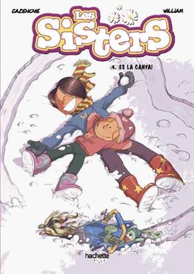 SISTERS 4 : QUINA CANYA! | 9788418182556 | CAZENOVE, CHRISTOPHE
