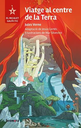 VIATGE AL CENTRE DE LA TERRA | 9788413586908 | VERNE, JULES