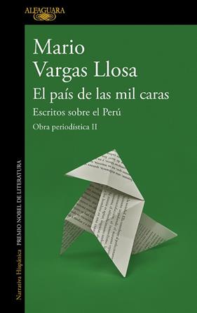 PAÍS DE LAS MIL CARAS : ESCRITOS SOBRE EL PERÚ, EL | 9788420460406 | VARGAS LLOSA, MARIO