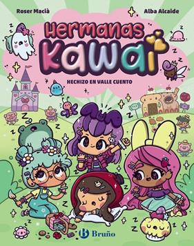 HERMANAS KAWAI 4 : HECHIZO EN VALLE CUENTO | 9788469646267 | MACIÀ, ROSER