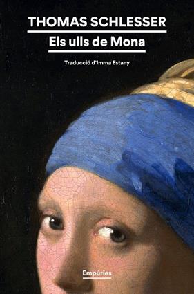 ULLS DE MONA, ELS | 9788419729224 | SCHLESSER, THOMAS