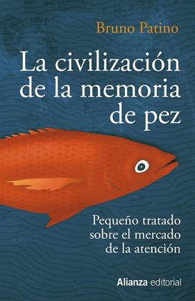 CIVILIZACION DE LA ME MEMORIA DE PEZ, LA | 9788491819684 | PATINO, BRUNO