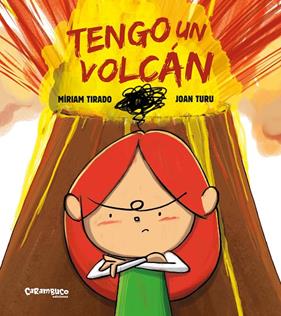 TENGO UN VOLCÁN (ÁLBUM ILUSTRADO) | 9788417766658 | TIRADO, MÍRIAM ; TURU, JOAN
