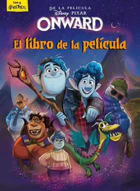 ONWARD : EL LIBRO DE LA PELICULA | 9788417062071 | DISNEY