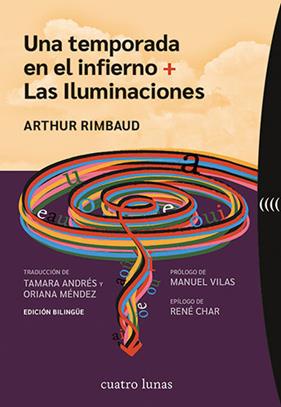 UNA TEMPORADA EN EL INFIERNO ; LAS ILUMINACIONES | 9788419783110 | RIMBAUD, ARTHUR