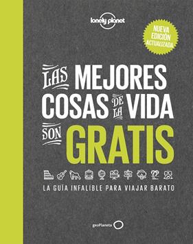 MEJORES COSAS DE LA VIDA SON GRATIS, LAS | 9788408243007