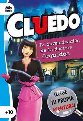 CLUEDO : LA INVESTIGACION DE LA DOCTORA ORQUIDEA | 9788408231745 | CLUEDO