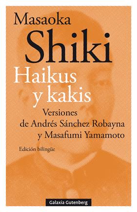 HAIKUS Y KAKIS | 9788418526732 | SHIKI, MASAOKA