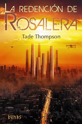 REDENCIÓN DE ROSALERA, LA | 9788413627878 | THOMPSON, TADE