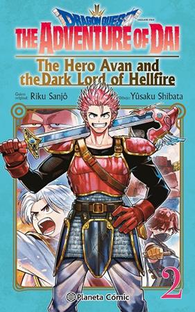 DRAGON QUEST:THE HERO AVAN AND THE DARK LORD OF HELLFIRE Nº 02 | 9788411401708 | SANJO, RIKU/SHIBATA, YUSAKU