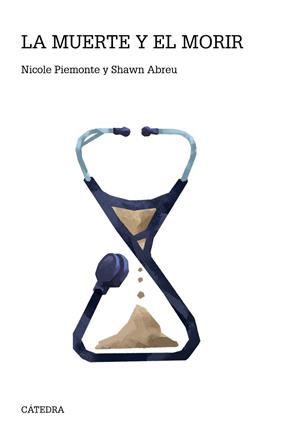 MUERTE Y EL MORIR, LA | 9788437644936 | PIEMONTE, NICOLE ; ABREU, SHAWN
