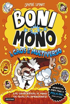 BONI VS. MONO 7 : EL CAOS EN EL MULTIVERSO | 9788408317203 | SMART, JAMIE