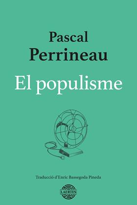 POPULISME, EL | 9788419676139 | PERRINEAU, PASCAL